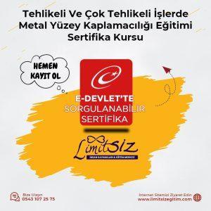 Tehlikeli Ve Çok Tehlikeli İşlerde Metal Yüzey Kaplamacılığı Eğitimi Sertifika Kursu